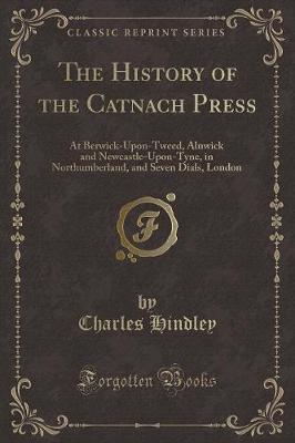 Book cover for The History of the Catnach Press