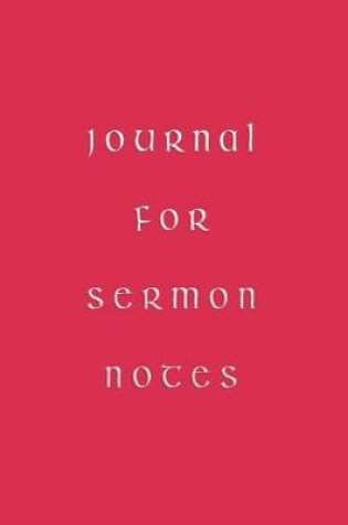 Cover of Journal For Sermon Notes