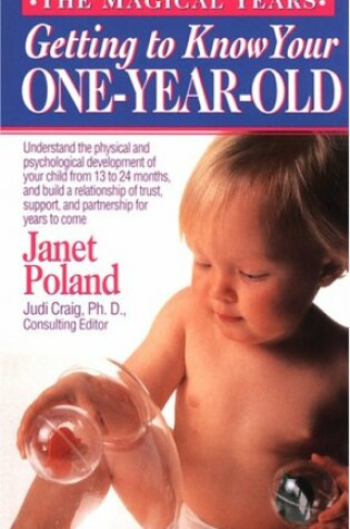 Cover of Getting to Know Your One-Year-Old