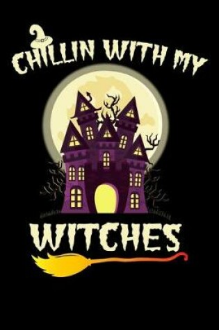 Cover of Chillin With My Witches