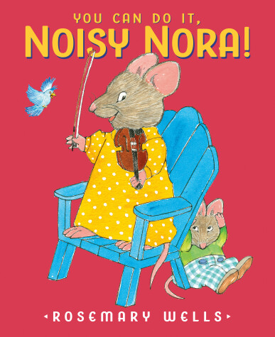Book cover for You Can Do It, Noisy Nora!