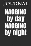 Book cover for NAGGING by day NAGGING by night