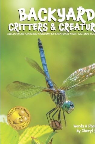 Cover of Backyard Critters and Creatures