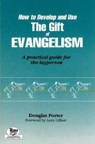 Cover of How to Develop and Use the Gift of Evangelism