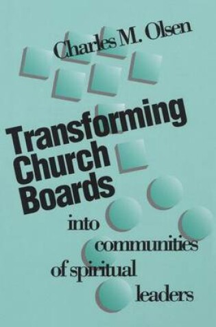 Cover of Transforming Church Boards Into Communities