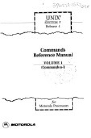 Cover of UNIX System V Release 4 Commands Reference Manual Volume 1 (Commands a-l) for Motorola Processors