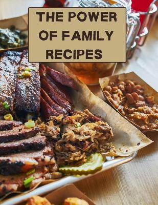 Book cover for The power of family recipes