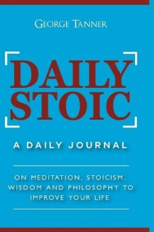 Cover of Daily Stoic - Hardcover Version