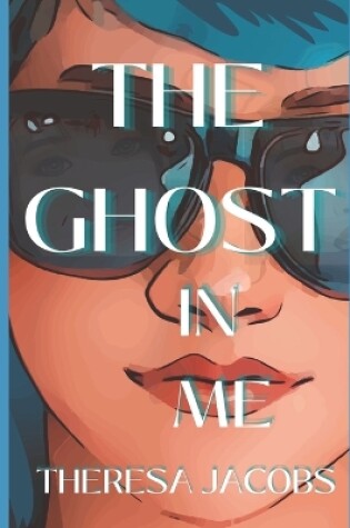 Cover of The Ghost In Me