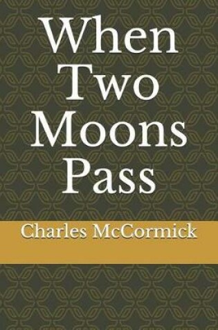 Cover of When Two Moons Pass