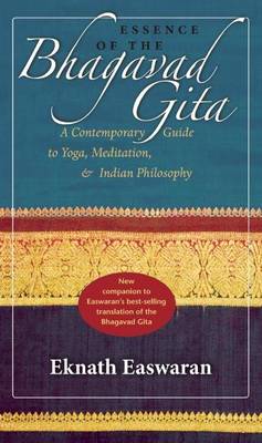 Book cover for Essence of the Bhagavad Gita: A Contemporary Guide to Yoga, Meditation, and Indian Philosophy