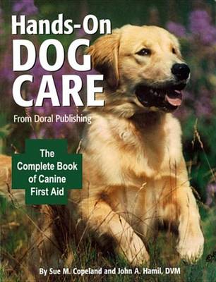 Book cover for Doral Publishing's Hands-On Dog Care