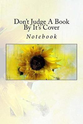 Book cover for Don't Judge A Book By It's Cover