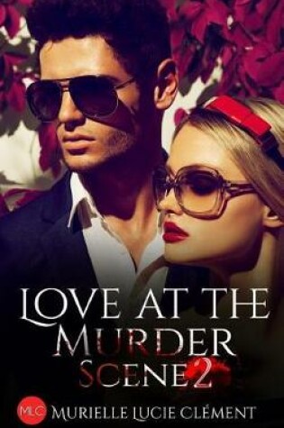 Cover of Love at the Murder Scene 2