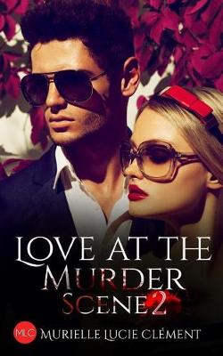 Cover of Love at the Murder Scene 2