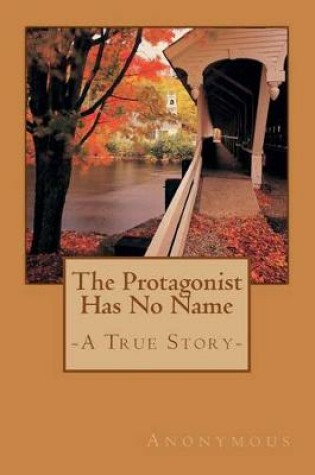 Cover of The Protagonist Has No Name