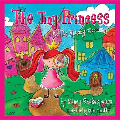 Book cover for The Tiny Princess and the Missing Chocolates