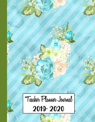 Book cover for Teacher Planner Journal 2019-2020