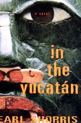 Cover of In the Yucatan