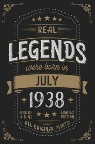 Cover of Real Legends were born in July 1938