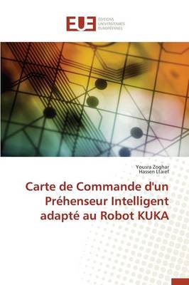 Cover of Carte de Commande d'Un Pr henseur Intelligent Adapt  Au Robot Kuka
