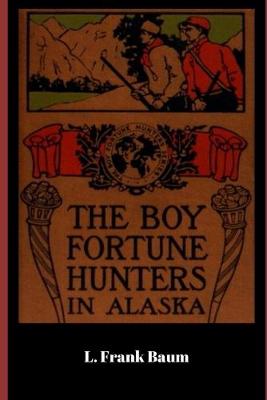 Book cover for The Boy Fortune Hunters in Alaska