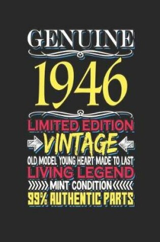 Cover of Genuine 1946 Limited Edition Vintage Old Model Young Heart Made to Last Living Legend Mint Condition 99% Authentic Parts