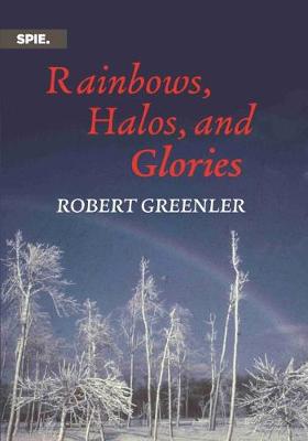 Book cover for Rainbows, Halos, and Glories