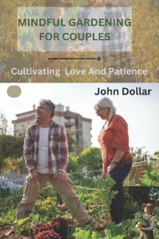Cover of Mindful Gardening for Couples