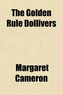 Book cover for The Golden Rule Dollivers