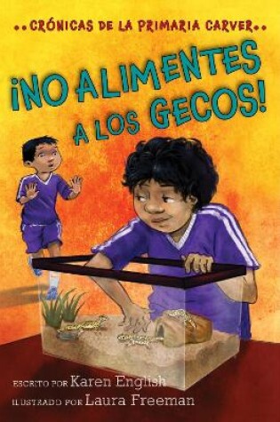 Cover of �No Alimentes a Los Gecos!