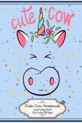 Cover of Cute Cow Unicorn