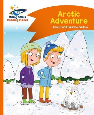 Book cover for Reading Planet - Arctic Adventure - Orange: Comet Street Kids