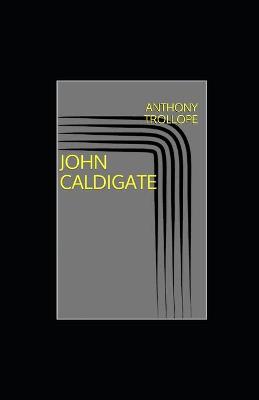 Book cover for John Caldigate illustrated
