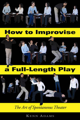 Cover of How to Improvise a Full-Length Play