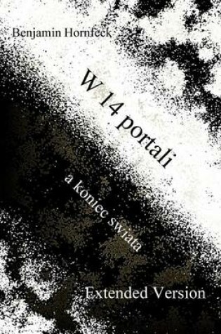 Cover of W 14 Portali a Koniec Swiata Extended Version