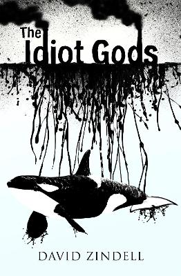 Book cover for The Idiot Gods