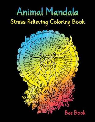 Book cover for Animal Mandala Stress Relieving Coloring Book