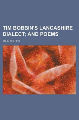 Cover of Tim Bobbin's Lancashire Dialect