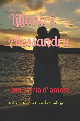 Book cover for Liliana è Alessandru