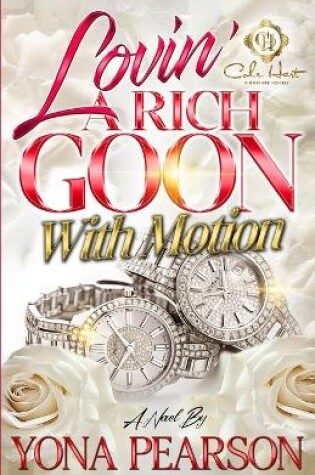 Cover of Lovin' A Rich Goon With Motion