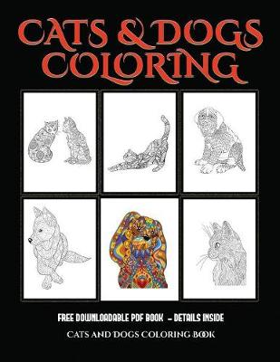 Cover of Cats and Dogs Coloring Book