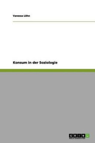 Cover of Konsum in der Soziologie