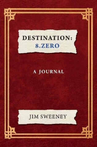 Cover of DESTINATION: 8.ZERO