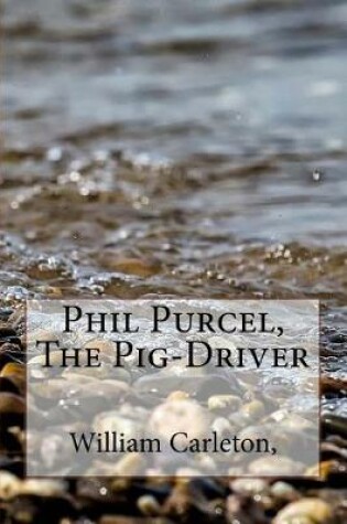 Cover of Phil Purcel, the Pig-Driver