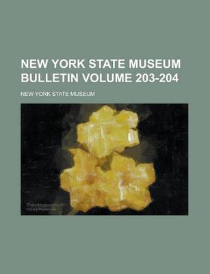 Book cover for New York State Museum Bulletin Volume 203-204