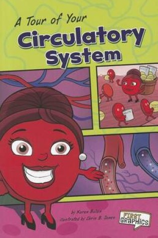 Cover of A Tour of Your Circulatory System