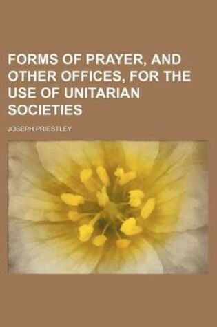 Cover of Forms of Prayer, and Other Offices, for the Use of Unitarian Societies