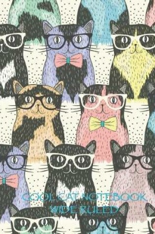 Cover of Cool Cat Notebook Wide Ruled