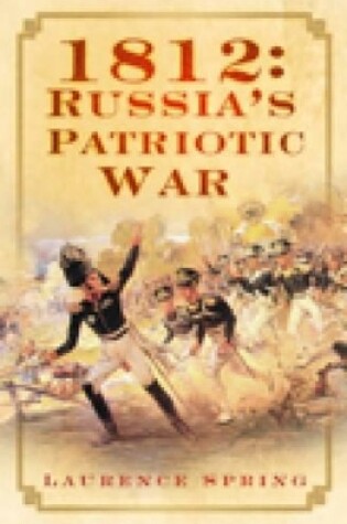 Cover of 1812: Russia's Patriotic War